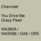 Preview: Chevrolet, You Drive Me Grazy Pearl, WA380A / WA509B / GA6 / GR5.